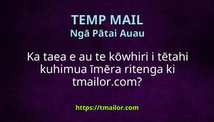 Ka taea e au te kōwhiri i tētahi kuhimua īmēra ritenga ki tmailorcom