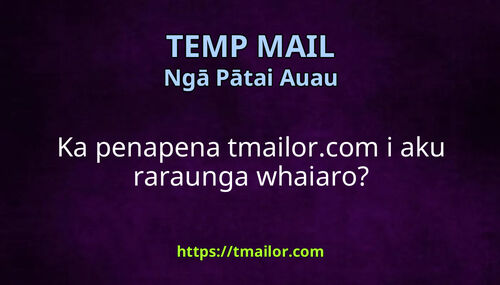 Ka penapena tmailorcom i aku raraunga whaiaro