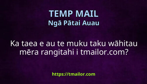 Ka taea e au te muku taku wāhitau mēra rangitahi i tmailorcom