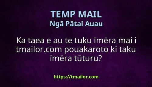 Ka taea e au te tuku īmēra mai i tmailorcom pouakaroto ki taku īmēra tūturu