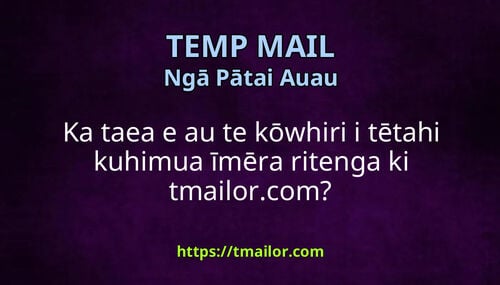 Ka taea e au te kōwhiri i tētahi kuhimua īmēra ritenga ki tmailorcom