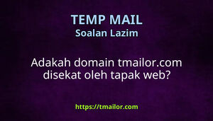 Adakah domain tmailorcom disekat oleh tapak web