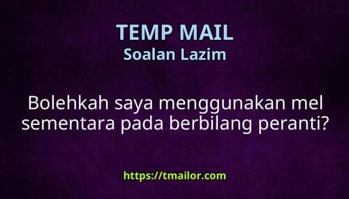 Bolehkah saya menggunakan mel sementara pada berbilang peranti