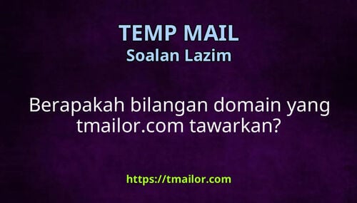 Berapakah bilangan domain yang tmailorcom tawarkan