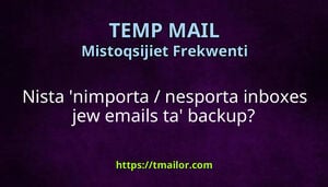 Nista nimporta nesporta inboxes jew emails ta backup