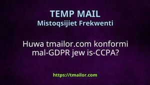 Huwa tmailorcom konformi mal-GDPR jew is-CCPA