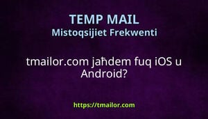 tmailorcom jaħdem fuq iOS u Android
