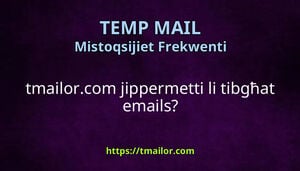 tmailorcom jippermetti li tibgħat emails