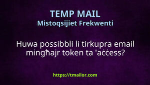 Huwa possibbli li tirkupra email mingħajr token ta aċċess