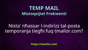 Nista nħassar l-indirizz tal-posta temporanja tiegħi fuq tmailorcom