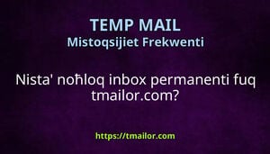 Nista noħloq inbox permanenti fuq tmailorcom
