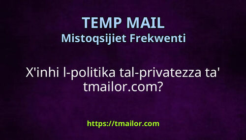 Xinhi l-politika tal-privatezza ta tmailorcom