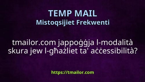 tmailorcom jappoġġja l-modalità skura jew l-għażliet ta aċċessibilità