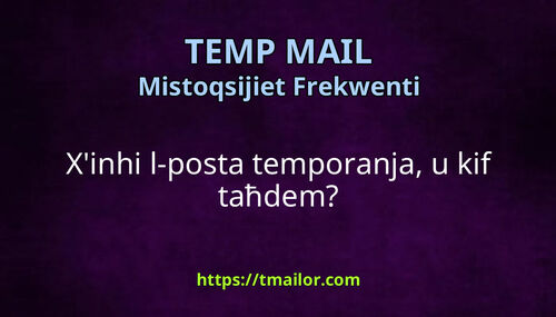 Xinhi l-posta temporanja u kif taħdem