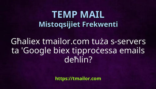 Għaliex tmailorcom tuża s-servers ta Google biex tipproċessa emails deħlin