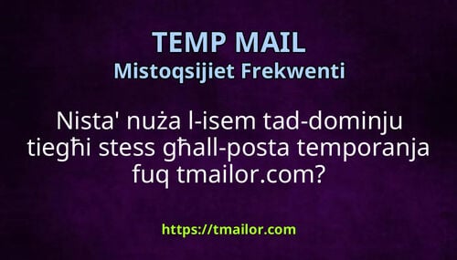 Nista nuża l-isem tad-dominju tiegħi stess għall-posta temporanja fuq tmailorcom
