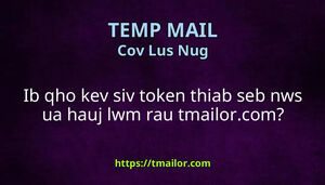 Ib qho kev siv token thiab seb nws ua hauj lwm rau tmailorcom