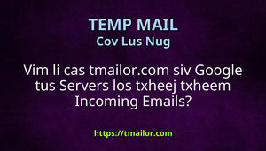 Vim li cas tmailorcom siv Google tus Servers los txheej txheem Incoming Emails