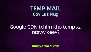 Google CDN txhim kho temp xa ntawv ceev
