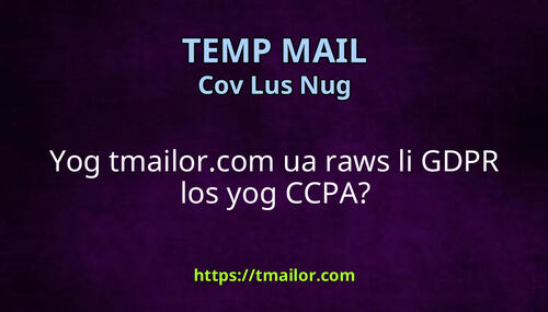 Yog tmailorcom ua raws li GDPR los yog CCPA