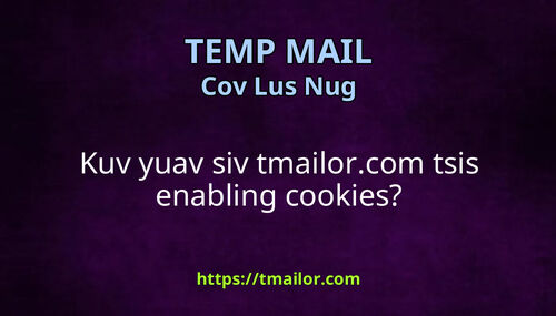 Kuv yuav siv tmailorcom tsis enabling cookies