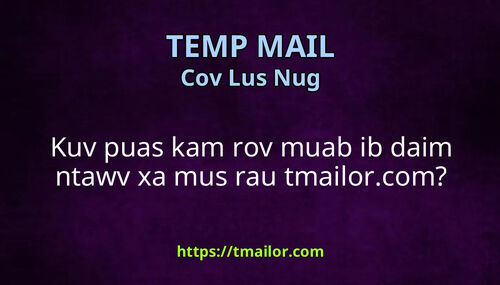 Kuv puas kam rov muab ib daim ntawv xa mus rau tmailorcom