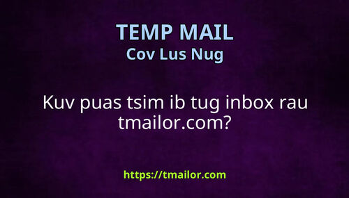 Kuv puas tsim ib tug inbox rau tmailorcom