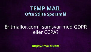 Er tmailorcom i samsvar med GDPR eller CCPA