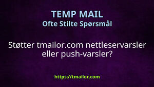 Støtter tmailorcom nettleservarsler eller push-varsler