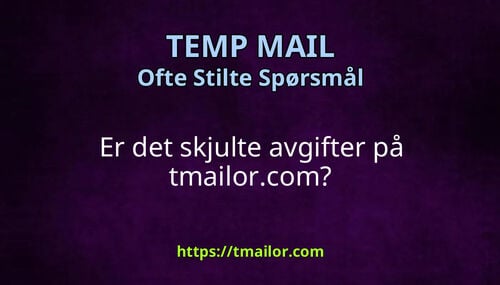 Er det skjulte avgifter på tmailorcom