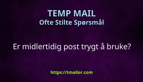 Er midlertidig post trygt å bruke