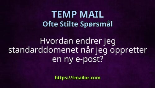 Hvordan endrer jeg standarddomenet når jeg oppretter en ny e-post