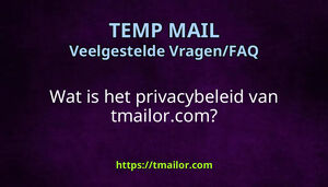 Wat is het privacybeleid van tmailorcom
