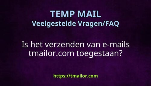 Is het verzenden van e-mails tmailorcom toegestaan
