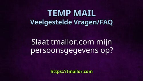 Slaat tmailorcom mijn persoonsgegevens op