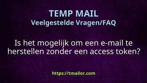 Is het mogelijk om een e-mail te herstellen zonder een access token