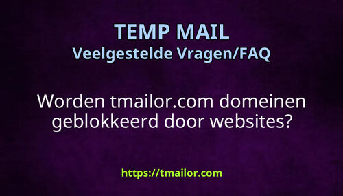 Worden tmailorcom domeinen geblokkeerd door websites