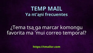 Tema tsa ga marcar komongu favorita ma mui correo temporal