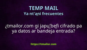 tmailorcom gi japubefi cifrado pa ya datos ar bandeja entrada