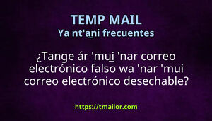 Tange ár mui nar correo electrónico falso wa nar mui correo electrónico desechable