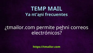 tmailorcom permite pehni correos electrónicos