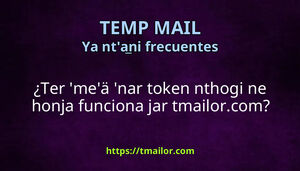 Ter meä nar token nthogi ne honja funciona jar tmailorcom
