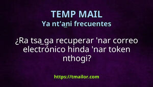 Ra tsa ga recuperar nar correo electrónico hinda nar token nthogi