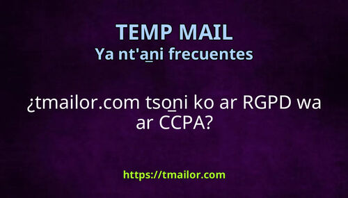 tmailorcom tsoni ko ar RGPD wa ar CCPA