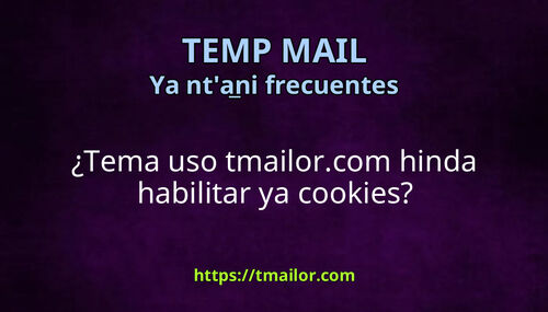 Tema uso tmailorcom hinda habilitar ya cookies