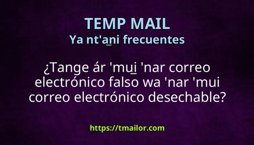 Tange ár mui nar correo electrónico falso wa nar mui correo electrónico desechable