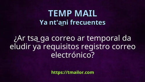 Ar tsa ga correo ar temporal da eludir ya requisitos registro correo electrónico