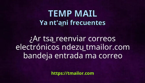 Ar tsa reenviar correos electrónicos ndezu tmailorcom bandeja entrada ma correo electrónico real