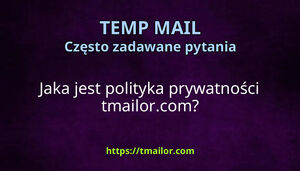 Jaka jest polityka prywatności tmailorcom