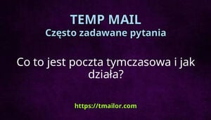 Co to jest poczta tymczasowa i jak działa
